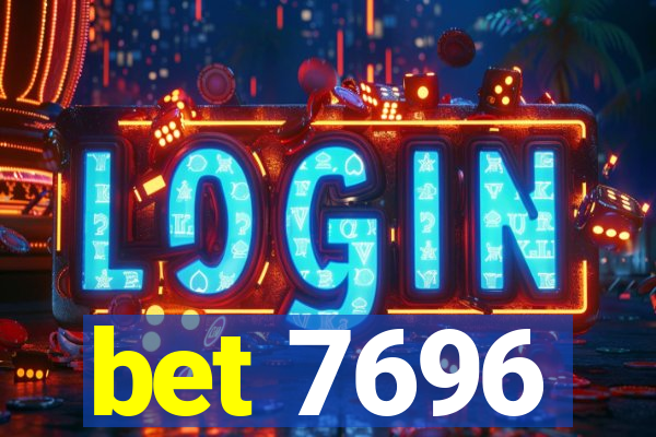 bet 7696